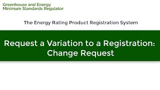 Request a Variation to a Registration Change Request [upl. by Acinnod]