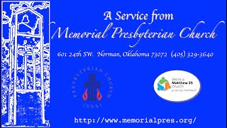 Memorial Presbyterian Norman Live Stream [upl. by Priestley101]