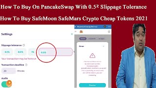 How to buy SafeMoon Safemars on PancakeSwap with 05 Slippage ToleranceMinimize Slappage Tolerance [upl. by Greg]