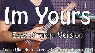 Im Yours  Jason Mraz  Easy Beginner Song Ukulele Tutorial [upl. by Alvan]