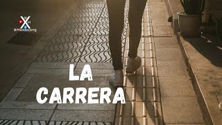 La Carrera Letra  mendezsmg [upl. by Risley528]