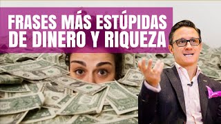 Las frases más estúpidas de la historia  Dinero y Riqueza Juan Diego Gómez [upl. by Nolasba]