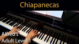 Chiapanecas Elementary Piano Solo Alfreds Adult Level 1 [upl. by Niamert]