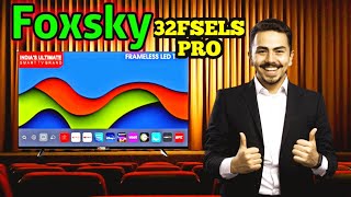 Foxsky 32FSELSPRO 32 inches HD Ready Smart LED TV [upl. by Paton]