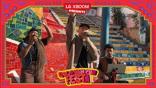 LG XBOOM Boom Boom Pow Festa  Delacruz Brazil  LG [upl. by Hayimas]