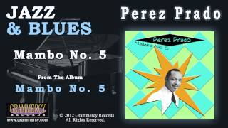 Perez Prado  Mambo No 5 [upl. by Cecilius792]