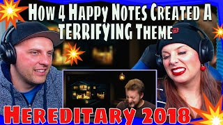 First Time Seeing How 4 Happy Notes Created A TERRIFYING Theme Hereditary 2018 [upl. by Ethan]