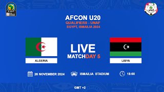 U20 AFCON 2025 Qualifiers  UNAF  ALGERIA VS LIBYA [upl. by Llehcim278]