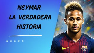 Neymar La Historia del Fenómeno Brasileño [upl. by Othella123]