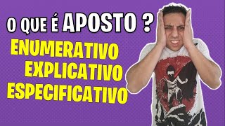 O que é aposto Qual a diferença entre Exemplificativo Especificativo ou Enumerativo [upl. by Firman]