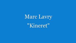 Marc Lavry Kineret [upl. by Susanna]