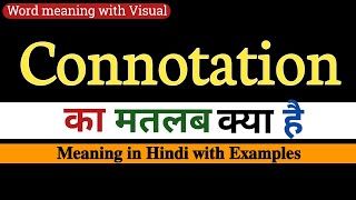 Connotation meaning in Hindi  Connotation ka matlab kya hota hai  increase english vocabulary [upl. by Sherrod854]