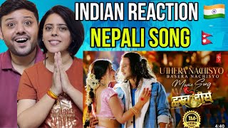 INDIAN REACTS Uthera Nachisyo Basera Nachisyo Song HRASHWO DEERGHA Nepali SongHarihar Adhikari [upl. by Atirat]