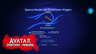 SPEERSCHLEUDER DES FURCHTLOSEN KRIEGERS  BESTE WAFFE IN AVATAR  AVATAR FRONTIERS OF PANDORA [upl. by Glendon]