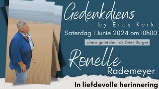 Gedenkdiens van Ronelle Rademeyer op Sat 1 Jun om 10h00 [upl. by Aileve]