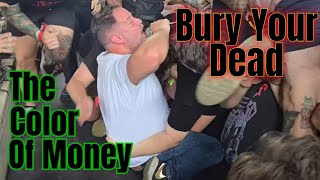 Bury Your Dead The Color of Money WBury Your Dead Outro  Furnace Fest 2024 10424 [upl. by Zenda]