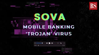 SOVA Mobile banking Trojan virus [upl. by Joashus813]