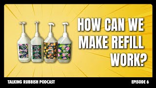 How can we make refillable packaging work  Talking Rubbish [upl. by Solohcin]