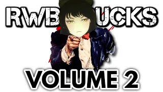 RWBY Is Terrible And Heres Why Volume 2 [upl. by Adnilahs]