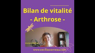 Bilan de vitalité en naturopathie  Arthrose et fatigue [upl. by Jamesy]