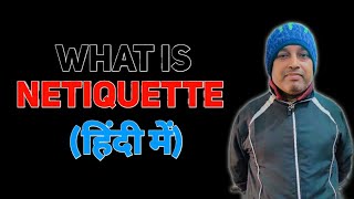 What is Netiquette in hindi by Manish Sir of Kyp class [upl. by Langer]