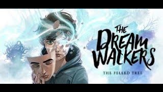 The Dreamwalkers  Découverte  Histoire narrative PC [upl. by Eamaj]