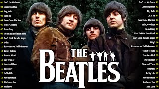 The Beatles  The Beatles Best Songs Collection Of All Time  The Beatles Greatest Hits Full Album [upl. by Sillek]