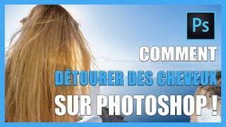 Comment détourer des cheveux sur Photoshop TUTOPHOTOS [upl. by Deeanne950]