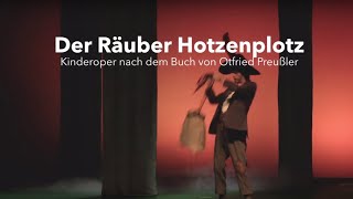 Der Räuber Hotzenplotz • Kinderoper ab 5 Jahren • Theater Krefeld Mönchengladbach [upl. by Latt946]