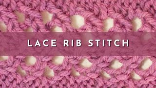 How to Knit the Lace Rib Stitch  Knitting Stitch Pattern  English Style [upl. by Zoller827]