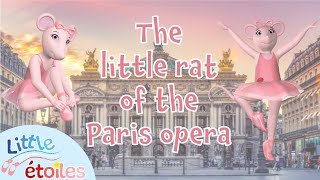 Kids storytime The little rat of the Paris Opera Ballet  Le petit rat de lOpéra [upl. by Ainaznat]