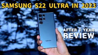 Samsung S22 Ultra in 2023  Should You Buy S22 Ultra in 2023 Honest Review After 1 Year [upl. by Arded]