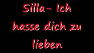 Silla  Ich hasse dich zu lieben HD [upl. by Aleekahs]