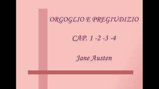 ORGOGLIO E PREGIUDIZIO Cap1234  Jane Austen [upl. by Pearle257]