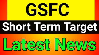 GSFC share  gsfc share target  gsfc share analysis  gsfc share latest news today [upl. by Corbin]