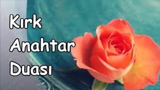 Kırk Anahtar Duası [upl. by Yentterb971]