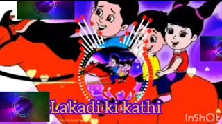 Lakdi ki Kathi DJ Remix Song [upl. by Rotciv]