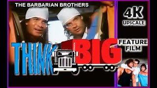 Think Big 1990 The Barbarian Brothers Upscaled to 4K Comedy [upl. by Eeryn141]