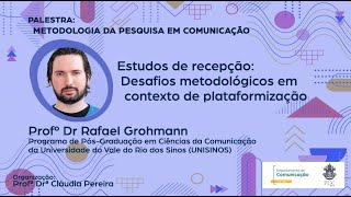 Pesquisas em plataformização  Rafael Grohmann  Acervo PPGCOM PUCRio [upl. by Dominic]