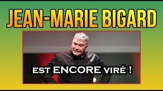 ADBK  JeanMarie Bigard est ENCORE viré [upl. by Eberhart]