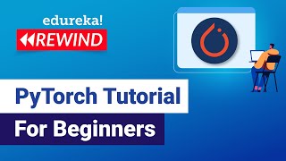 PyTorch Tutorial For Beginners  Image Classifier Using PyTorch  Edureka  Deep Learning Rewind  2 [upl. by Cand972]