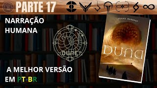 DUNA 🔅 PARTE 17 Audiolivro em PTBR [upl. by Ailimac]