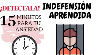 La Indefensión Aprendida ¿Cómo Detectarla [upl. by Harl]