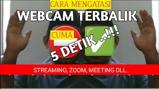 Cara Mengatasi Kamera Video Obs Terbalik  Mirror [upl. by Kcaj]