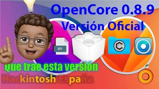 Hackintosh España OpenCore 089 Versión Oficial [upl. by Atiuqin739]