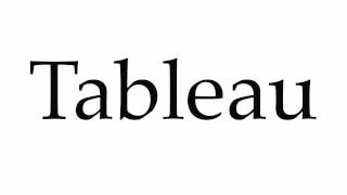 How to Pronounce Tableau [upl. by Isabelita]