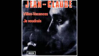 Villes Vacances  Jean Claude HD SOUND [upl. by Ordnael621]