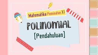 Suku Banyak  Polinomial Part 1 Pengertian dan UnsurUnsur Polinomial [upl. by Tolley]