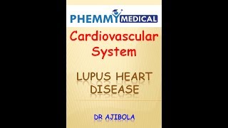 Lupus Heart Disease [upl. by Ecinwahs]