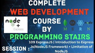 ExpressJS  Introduction to Express JsNodeJS Framework  Limitation of NodeJS  Session 109 [upl. by Nnylylloh]